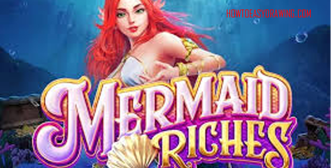 Mermaid Riches